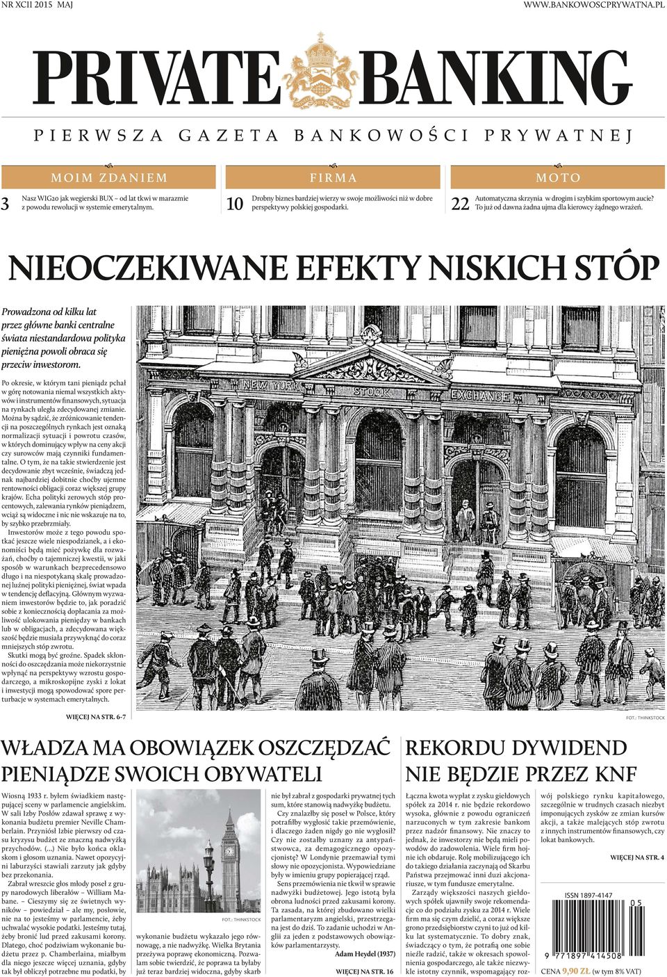 Można by sądzić, że zróżnicowanie tendencji na poszczególnych rynkach jest oznaką normalizacji sytuacji i powrotu czasów, w których dominujący wpływ na ceny akcji czy surowców mają czynniki