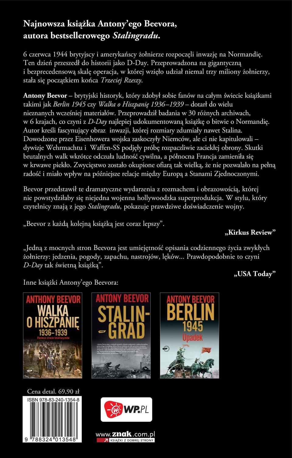 Antony Beevor brytyjski historyk, który zdobył sobie fanów na całym świecie książkami takimi jak Berlin 1945 czy Walka o Hiszpanię 1936 1939 dotarł do wielu nieznanych wcześniej materiałów.