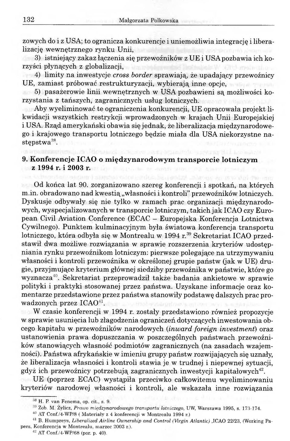 linii wewnętrznych w USA pozbawieni są możliwości korzystania z tańszych, zagranicznych usług lotniczych.