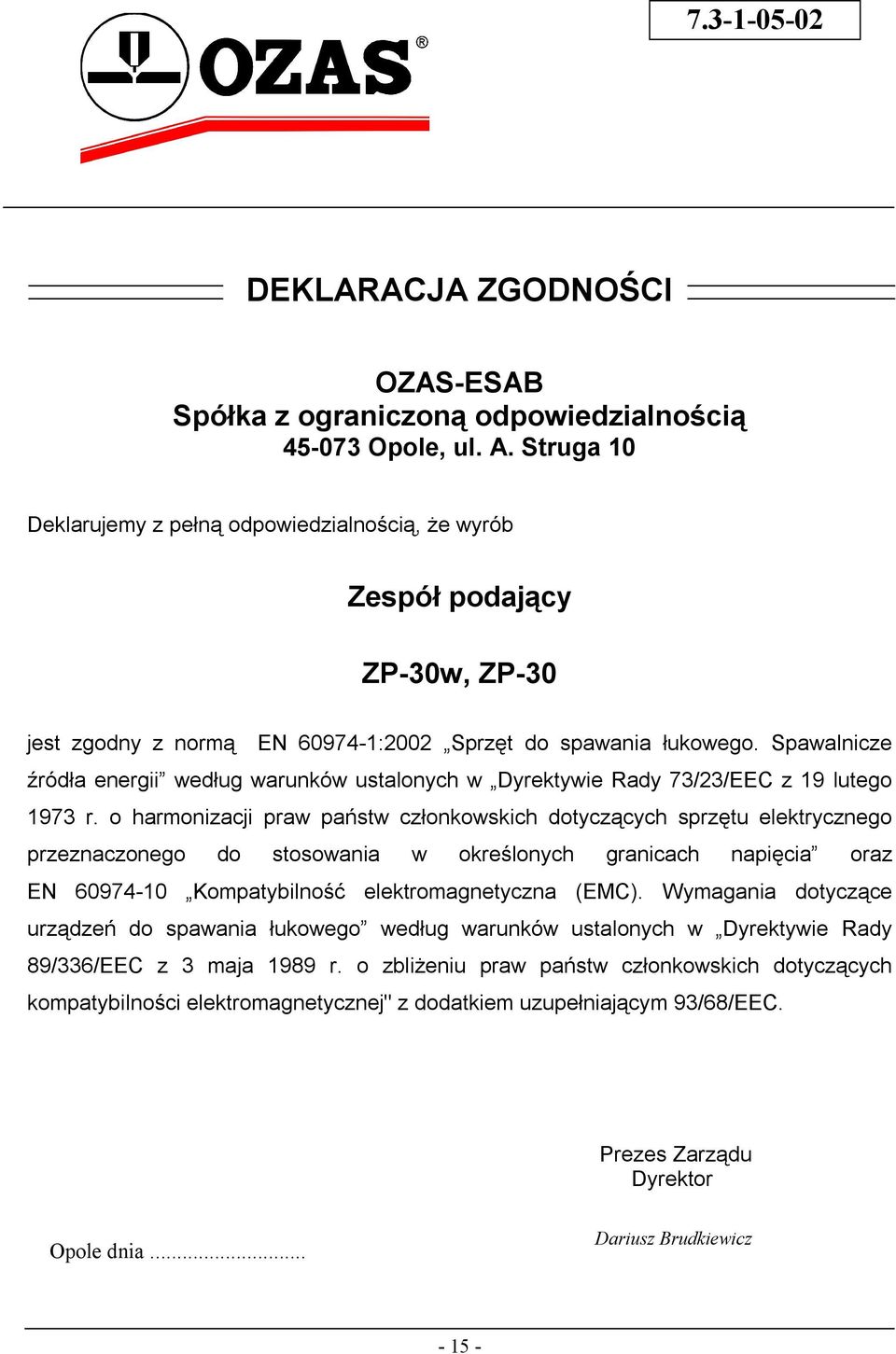 Spawalnicze źródła energii według warunków ustalonych w Dyrektywie Rady 73/23/EEC z 19 lutego 1973 r.