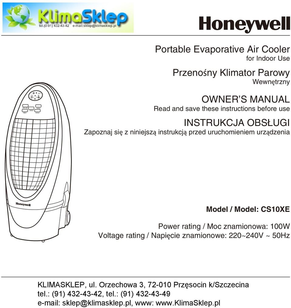 uruchomieniem urządzenia Model / Model: CS10XE Power rating / Moc znamionowa: 100W Voltage rating / Napięcie znamionowe: 220~240V ~