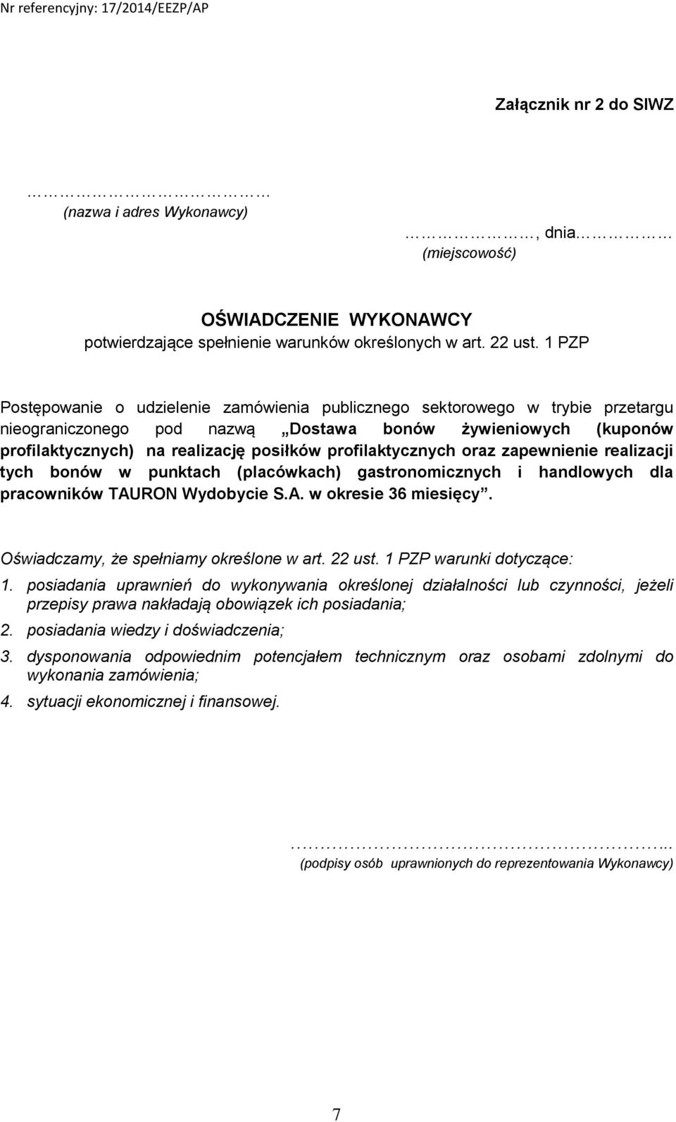 profilaktycznych oraz zapewnienie realizacji tych bonów w punktach (placówkach) gastronomicznych i handlowych dla pracowników TAURON Wydobycie S.A. w okresie 36 miesięcy.