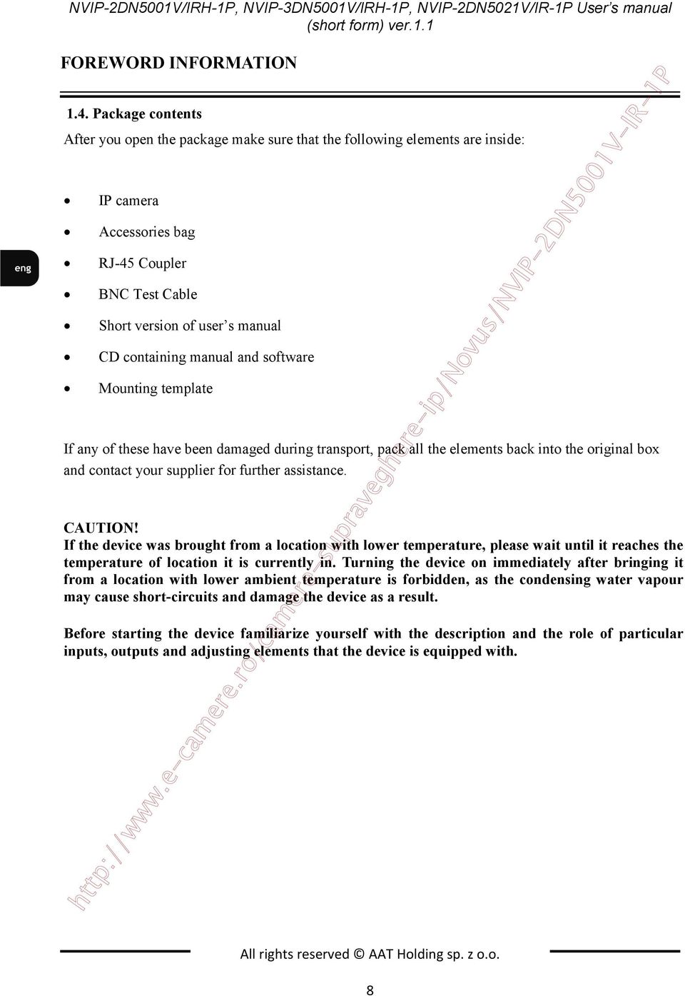 version Cable of user s manual CD Short containing version of manual user s and manual software CD containing manual and software Mounting template If If any any of of this these elements have been