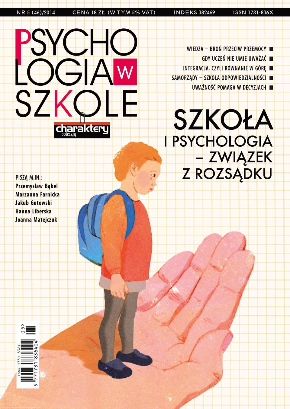 SZKOŁA ODPOWIEDZIALNOŚCI UWAŻNOŚĆ POMAGA W DECYZJACH PISZĄ M.IN.