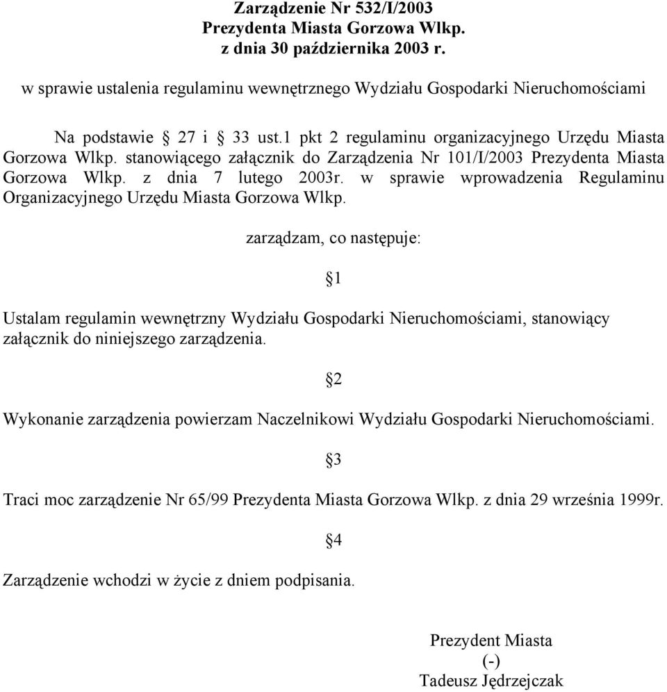 w sprawie wprowadzenia Regulaminu Organizacyjnego Urzędu Miasta Gorzowa Wlkp.