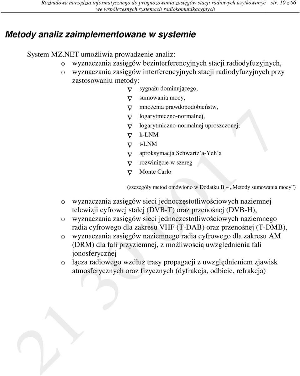 pradopodobńst logarytczno-noralnj logarytczno-noralnj uproszczonj -LNM t-lnm aprosyacja Schartz a-h a roznęc szrg Mont Carlo szczgóły tod oóono Dodatu B Mtody suoana ocy o yznaczana zasęgó sc