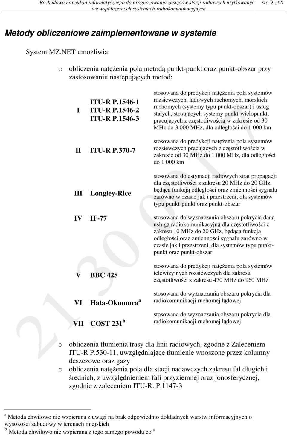 370-7 Longly-Rc stosoana do prdycj natęŝna pola systó rozsczych lądoych ruchoych orsch ruchoych systy typu punt-obszar usług stałych stosujących systy punt-lopunt pracujących z częstotloścą zars od