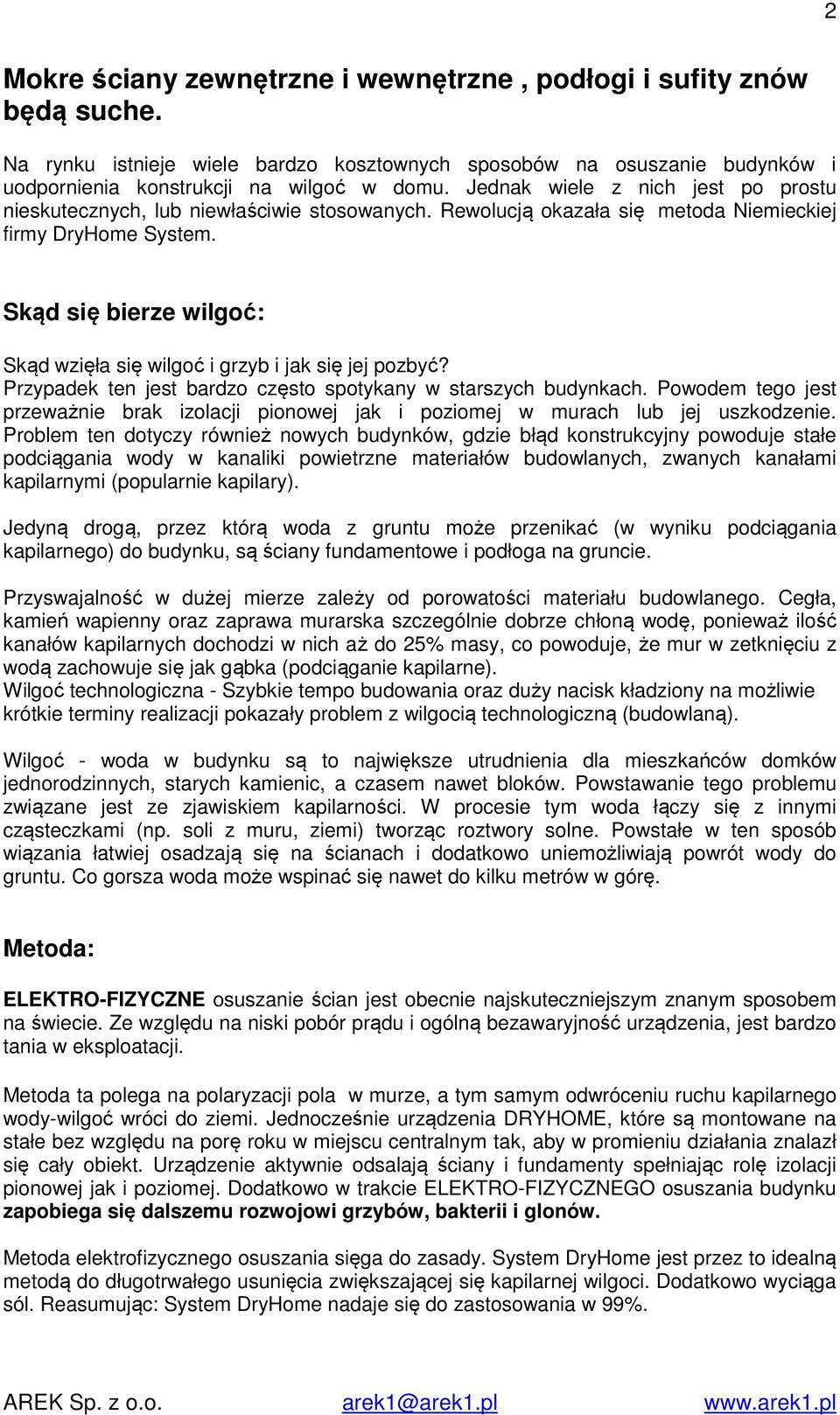 Skąd się bierze wilgoć: Skąd wzięła się wilgoć i grzyb i jak się jej pozbyć? Przypadek ten jest bardzo często spotykany w starszych budynkach.