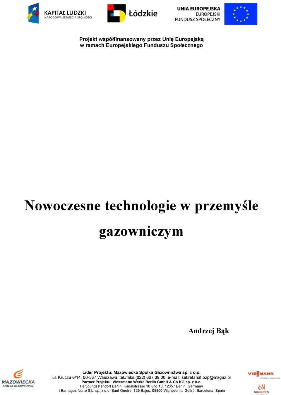 Funduszu Społecznego Nowoczesne