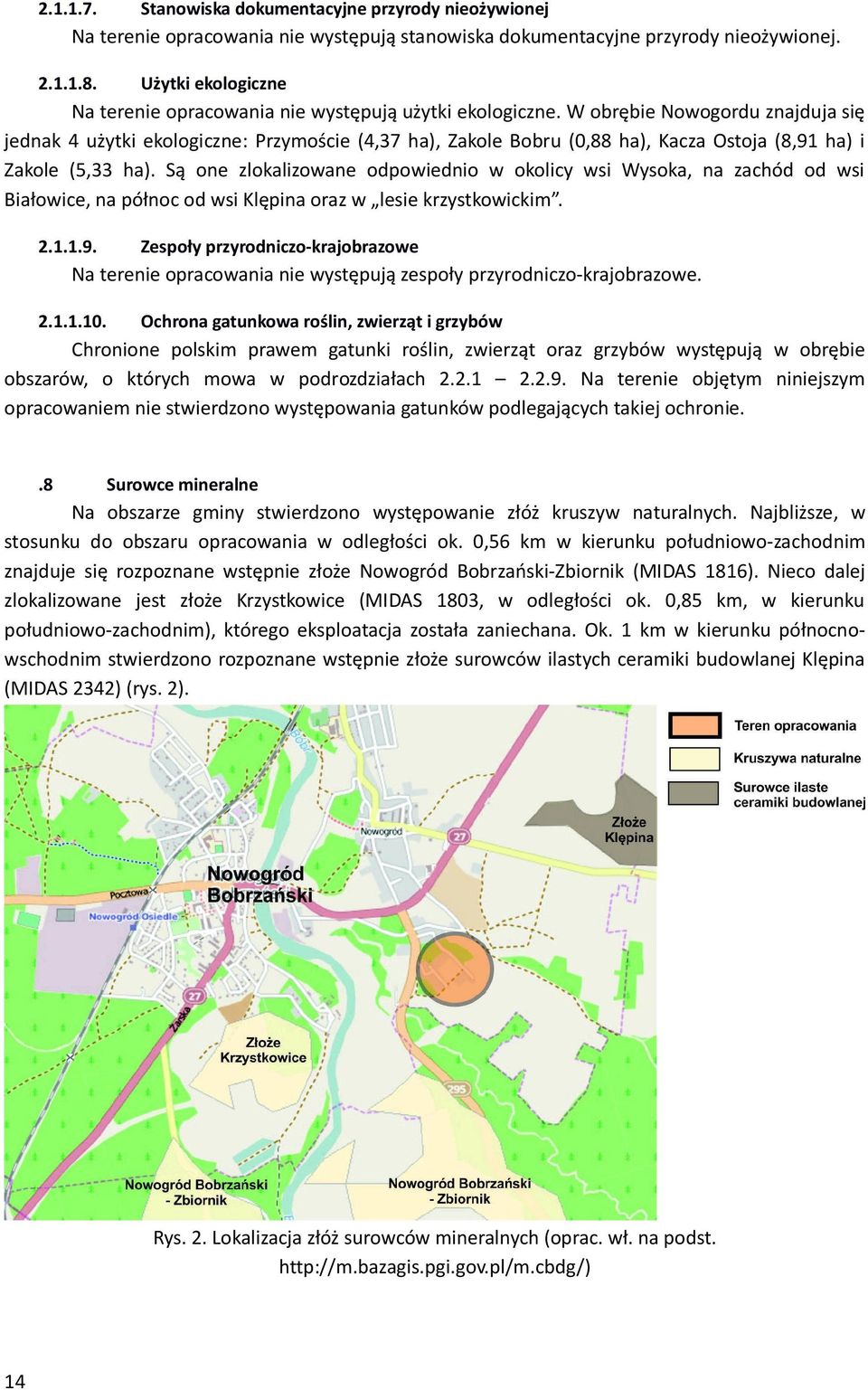 2.1.1.10. Och gk śl, zzą gzybó Ch plskm pm gk śl, zzą z gzybó ysępją bęb bszó, kóych m pdzdzłch 2.2.1 2.2.9. N bjęym jszym pcm sdz ysęp gkó pdlgjących kj ch..8 Sc ml N bszz gmy sdz ysęp złóż kszy lych.