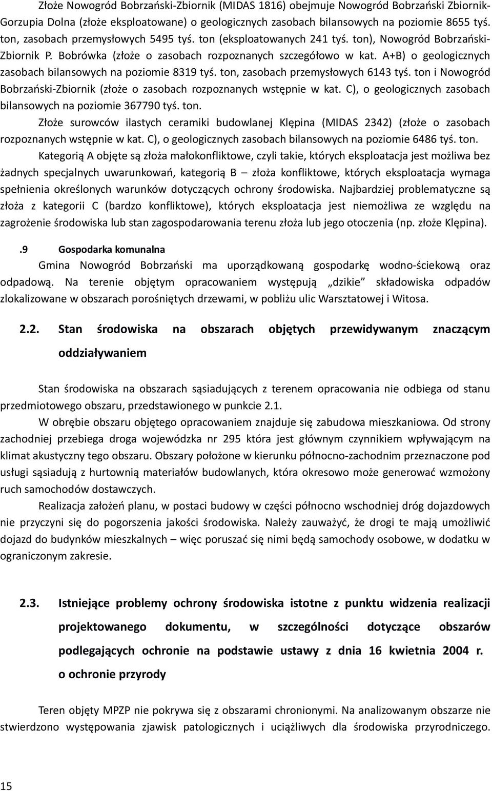 . Złż scó lsych cmk bdlj Klęp (MIDAS 2342) (złż zsbch zpzych sęp k. C), glgczych zsbch blsych pzm 6486 yś.