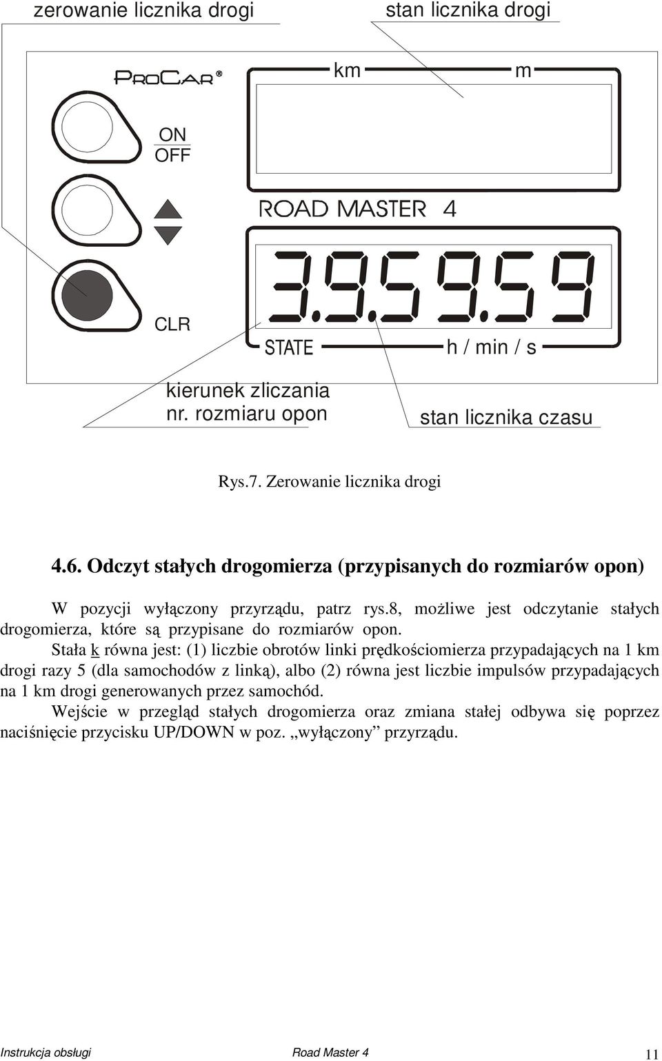 8, ożliwe jest odczytanie stałych drogoierza, które są przypisane do roziarów opon.