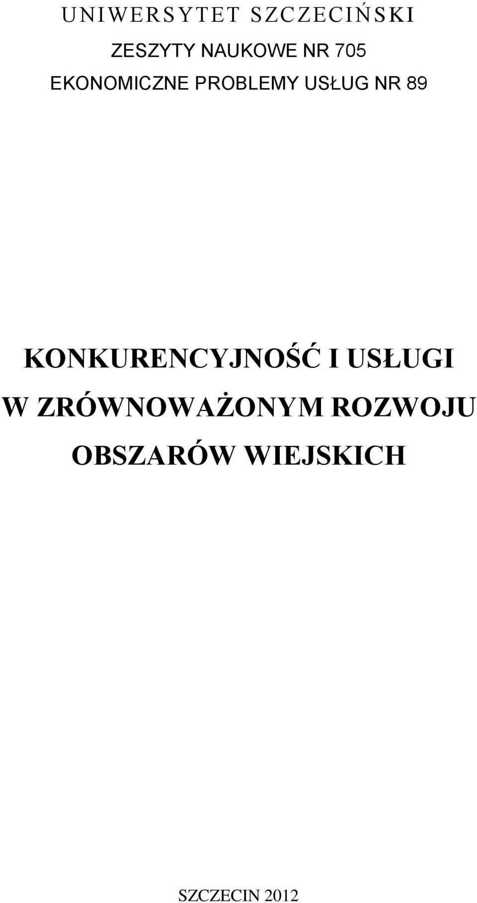 KONKURENCYJNOŚĆ I USŁUGI W ZRÓWNOWAŻONYM