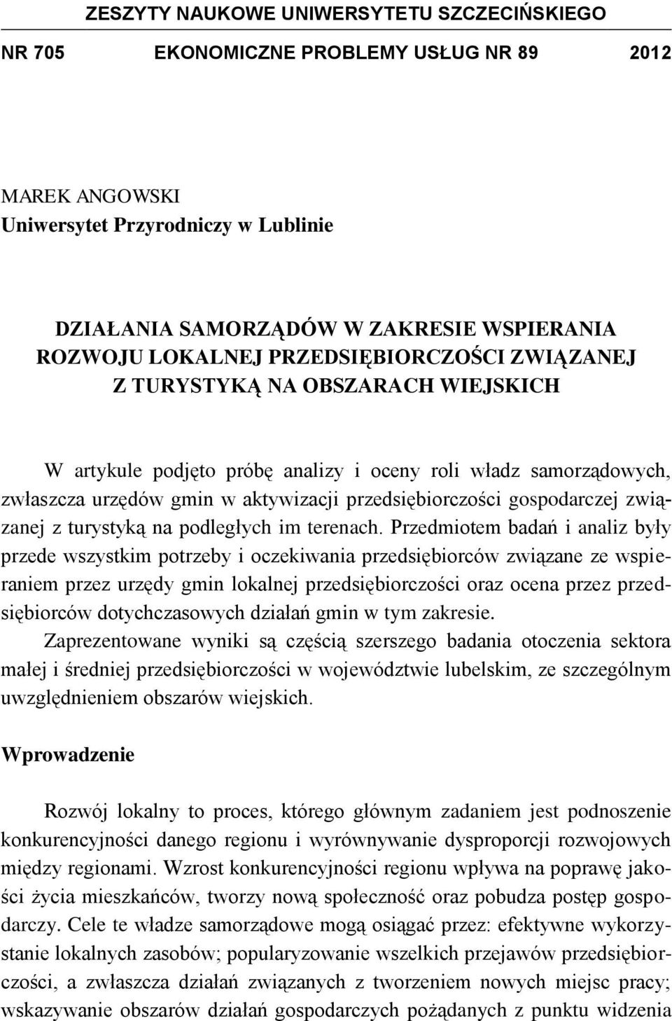 związanej z turystyką na podległych im terenach.