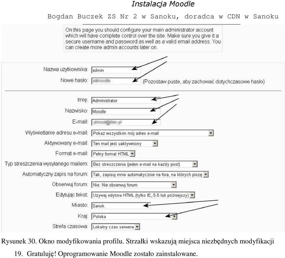 Strzałki wskazują miejsca niezbędnych