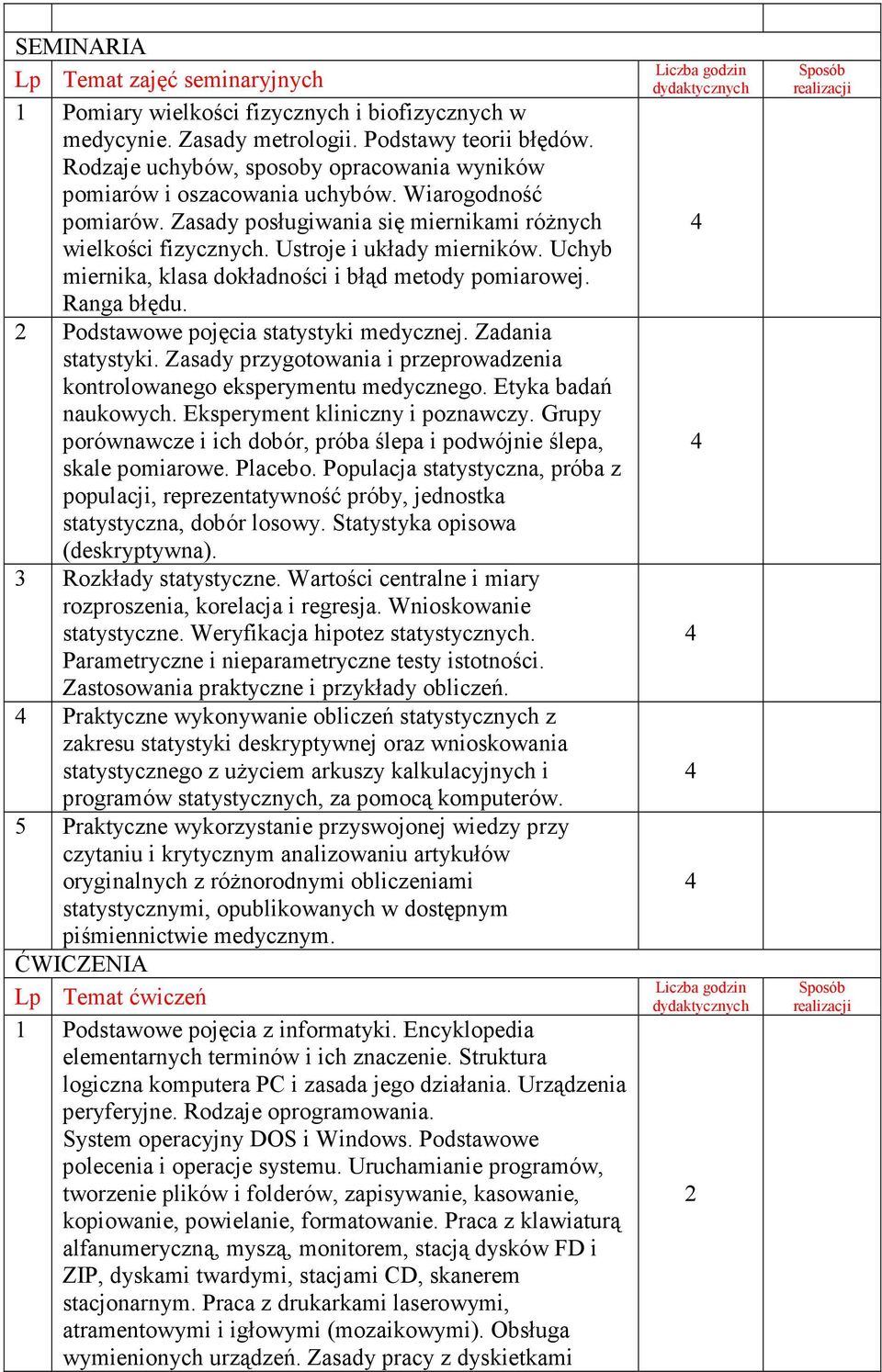 Uchyb miernika, klasa dokładności i błąd metody pomiarowej. Ranga błędu. Podstawowe pojęcia statystyki medycznej. Zadania statystyki.