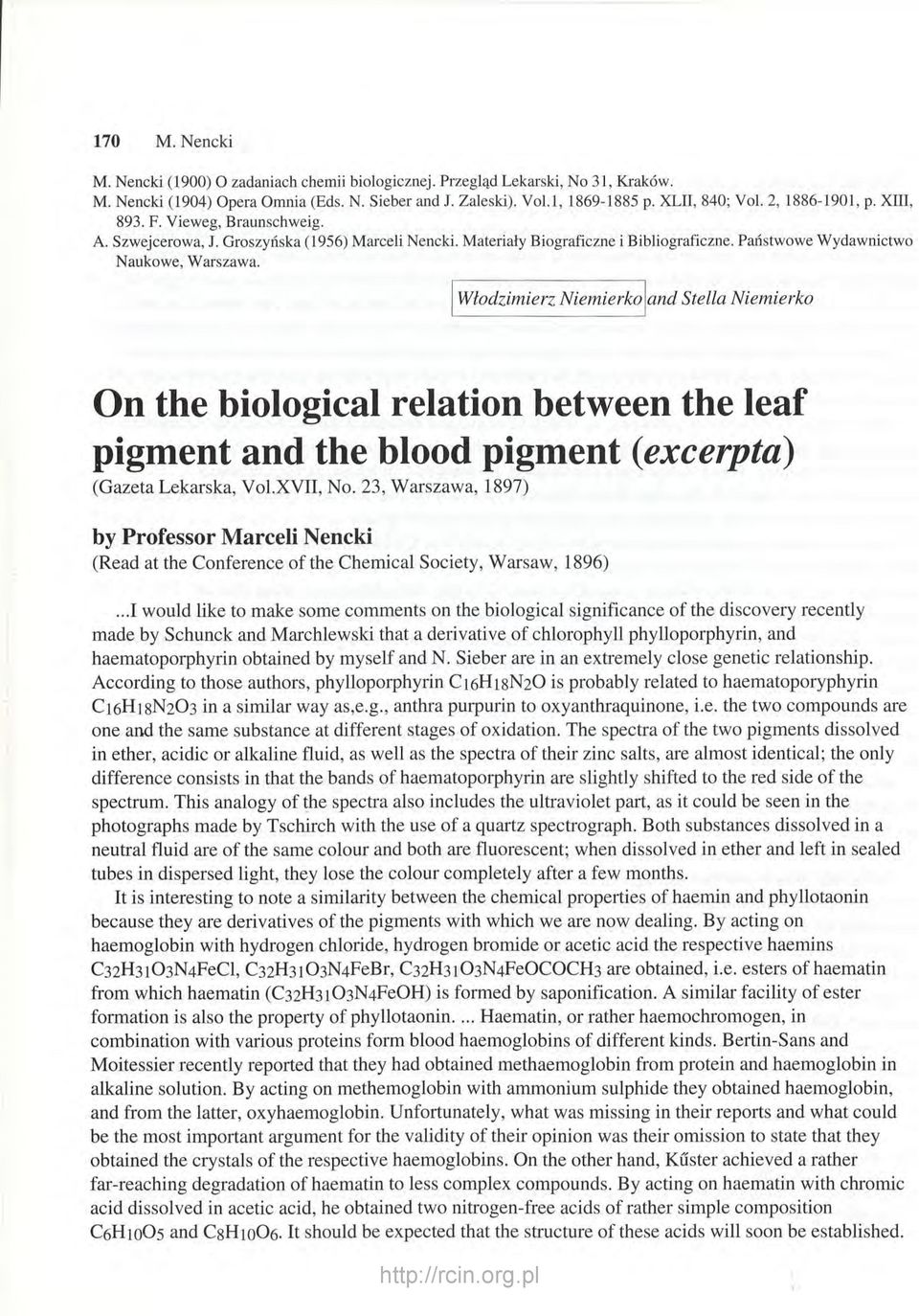 Włodzimierz Niemierko and Stella Niemierko On the biological relation between the leaf pigment and the blood pigment (excerpta) (Gazeta Lekarska, Vol.XVII, No.