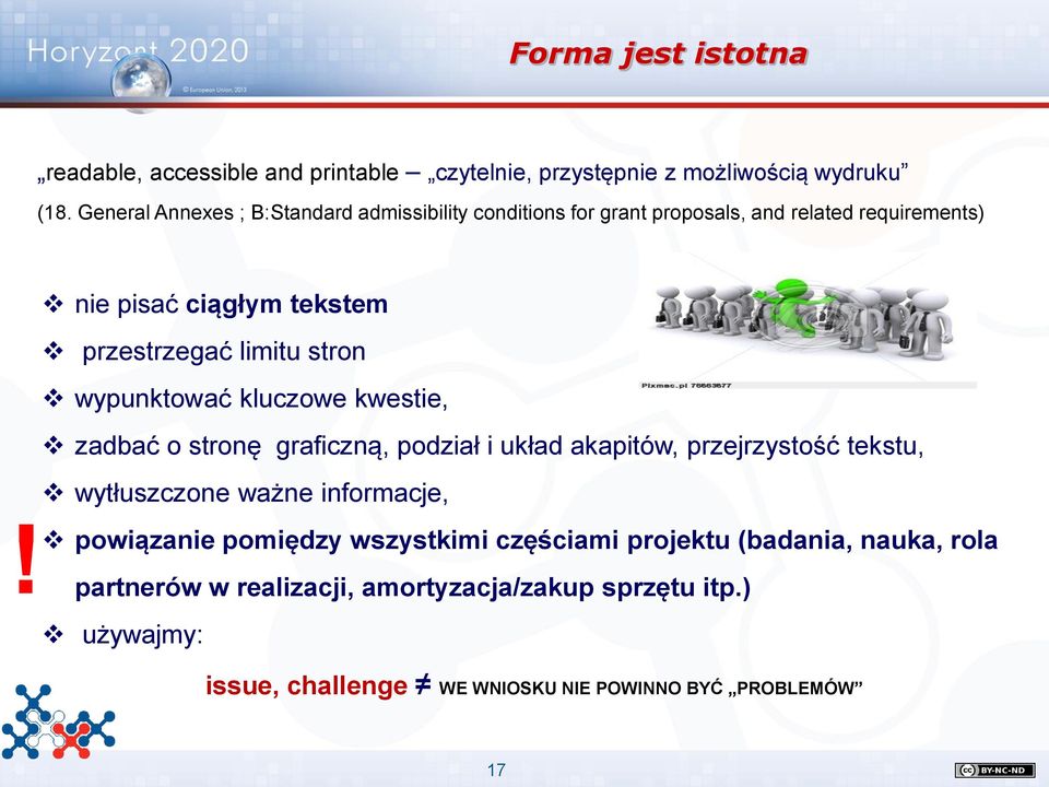 nie pisać ciągłym tekstem przestrzegać limitu stron wypunktować kluczowe kwestie, zadbać o stronę graficzną, podział i układ akapitów,