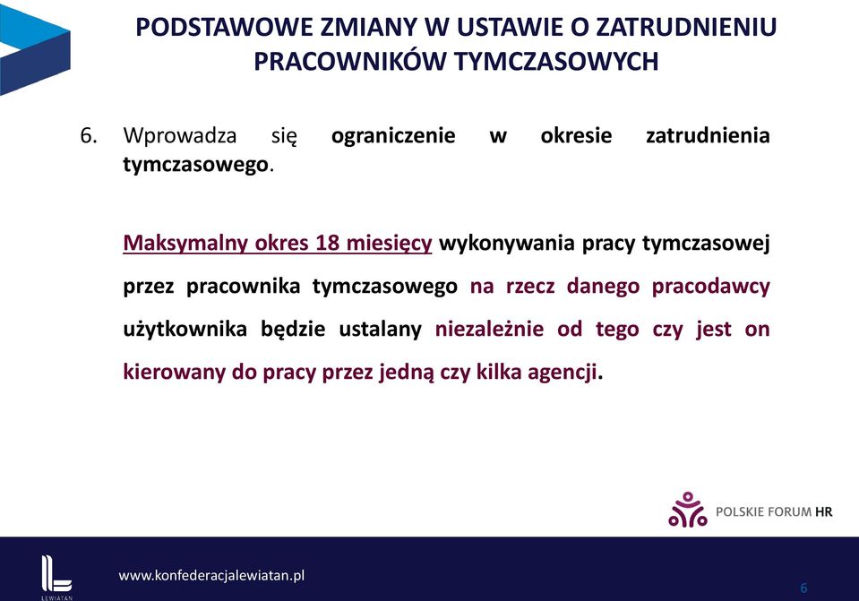 Maksymalny okres 18 miesięcy wykonywania pracy tymczasowej przez pracownika tymczasowego