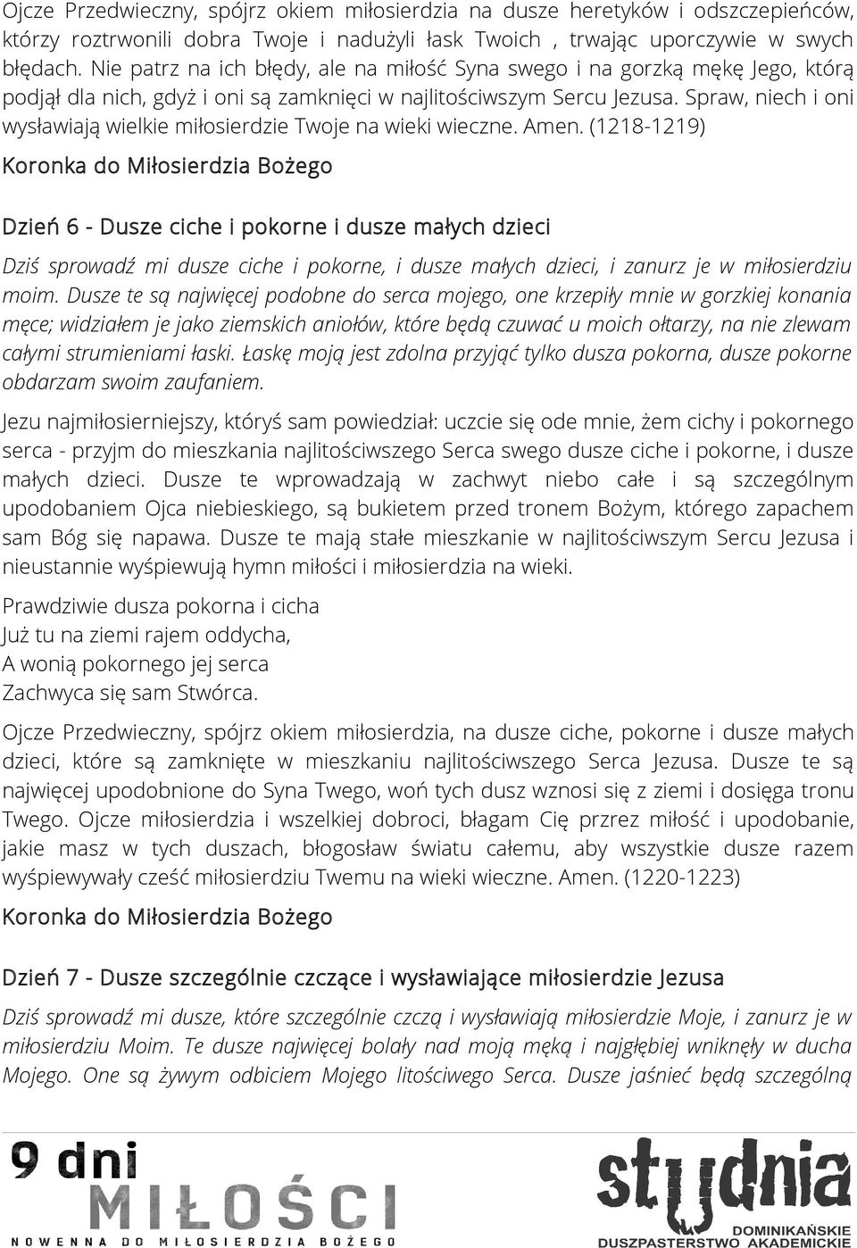 Spraw, niech i oni wysławiają wielkie miłosierdzie Twoje na wieki wieczne. Amen.