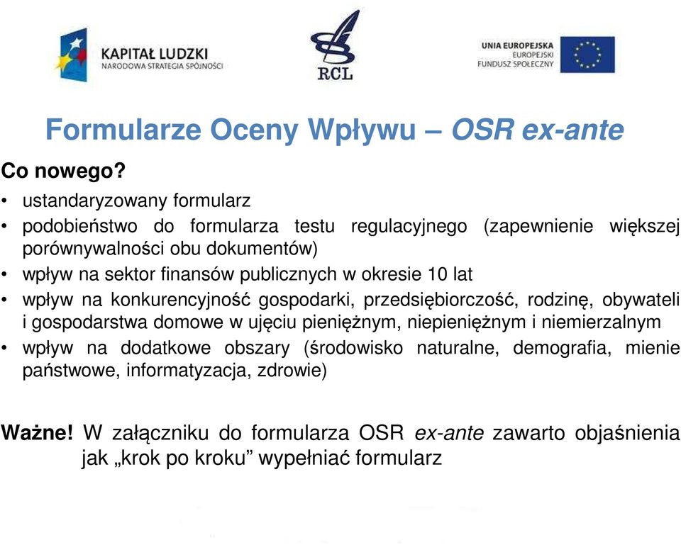 finansów publicznych w okresie 10 lat wpływ na konkurencyjność gospodarki, przedsiębiorczość, rodzinę, obywateli i gospodarstwa domowe w ujęciu