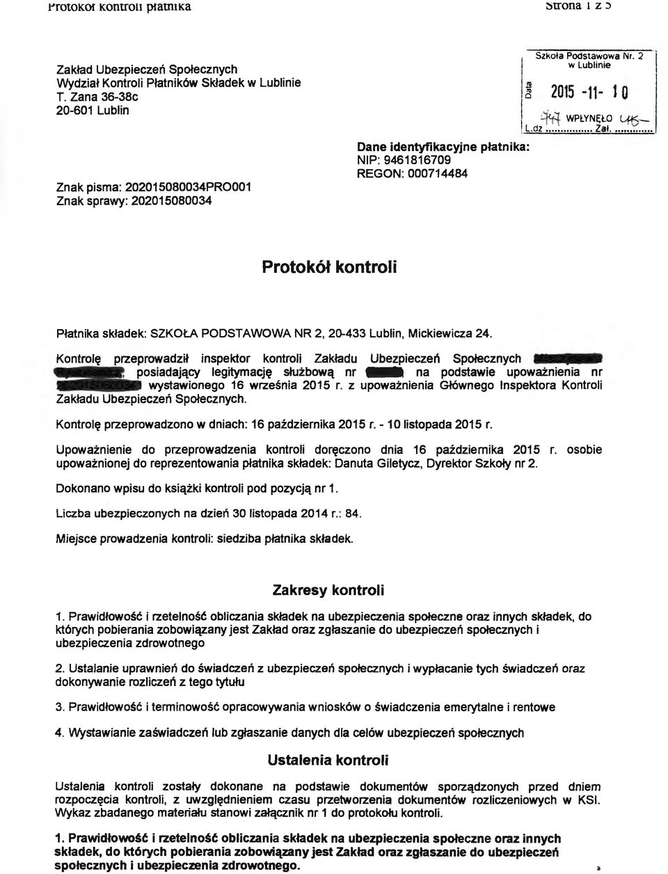 dz WPŁYNĘŁO LUK...Z ai... Protokół kontroli Płatnika składek: SZKOŁA PODSTAWOWA NR 2, 20-433 Lublin, Mickiewicza 24.