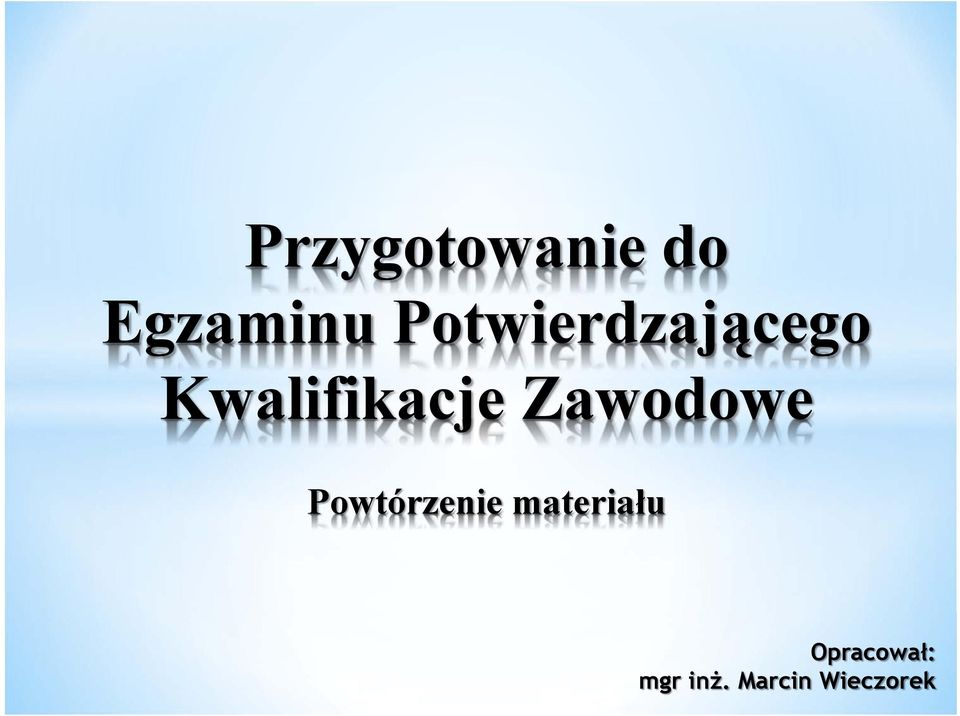 Zawodowe Powtórzenie materiału