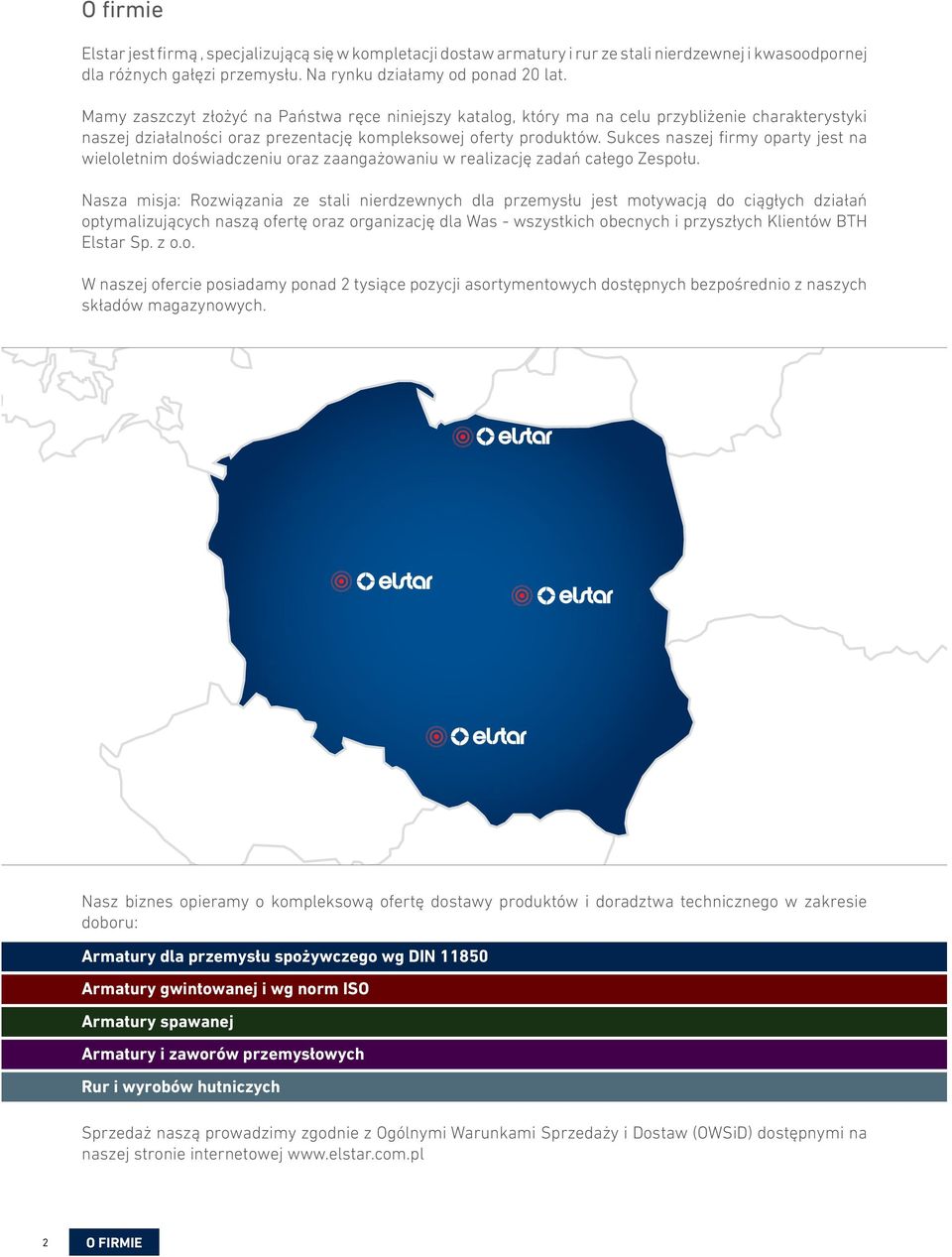 Sukces naszej firmy oparty jest na wieloletnim doświadczeniu oraz zaangażowaniu w realizację zadań całego Zespołu.