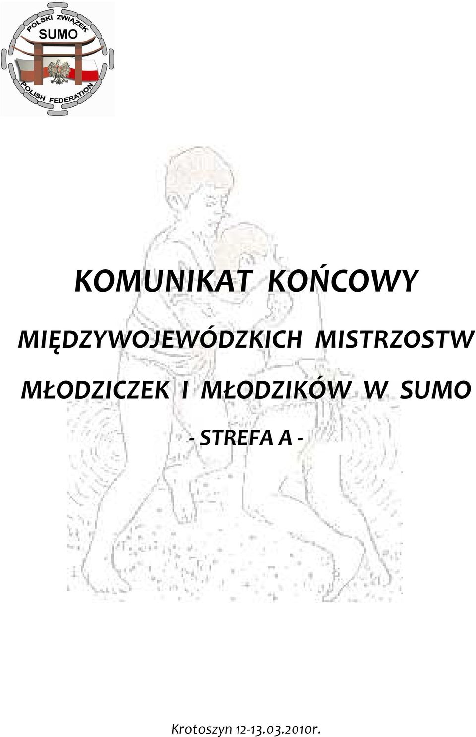 MISTRZOSTW MŁODZICZEK I