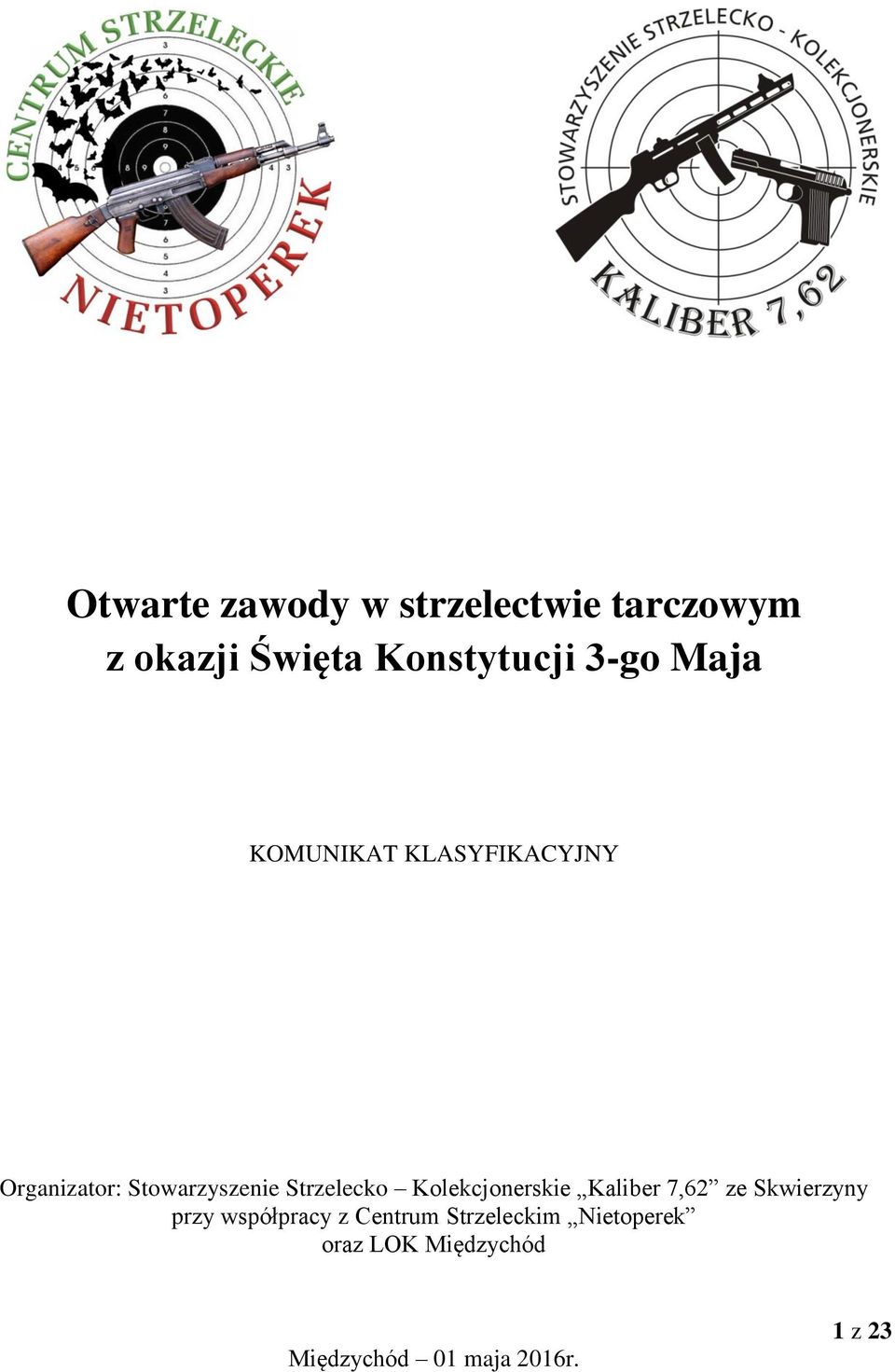 Stowarzyszenie Strzelecko Kolekcjonerskie Kaliber 7,62 ze