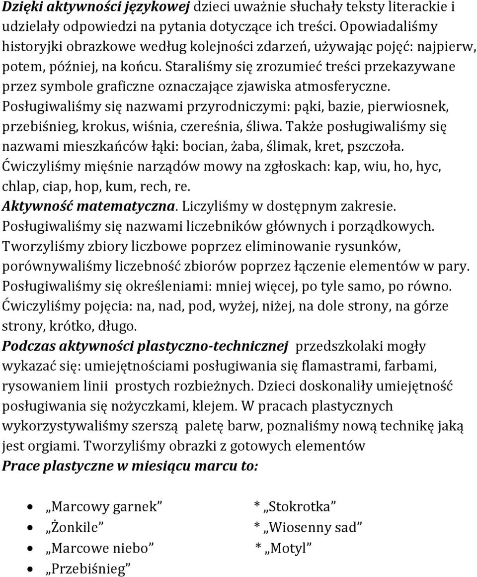 Staraliśmy się zrozumieć treści przekazywane przez symbole graficzne oznaczające zjawiska atmosferyczne.