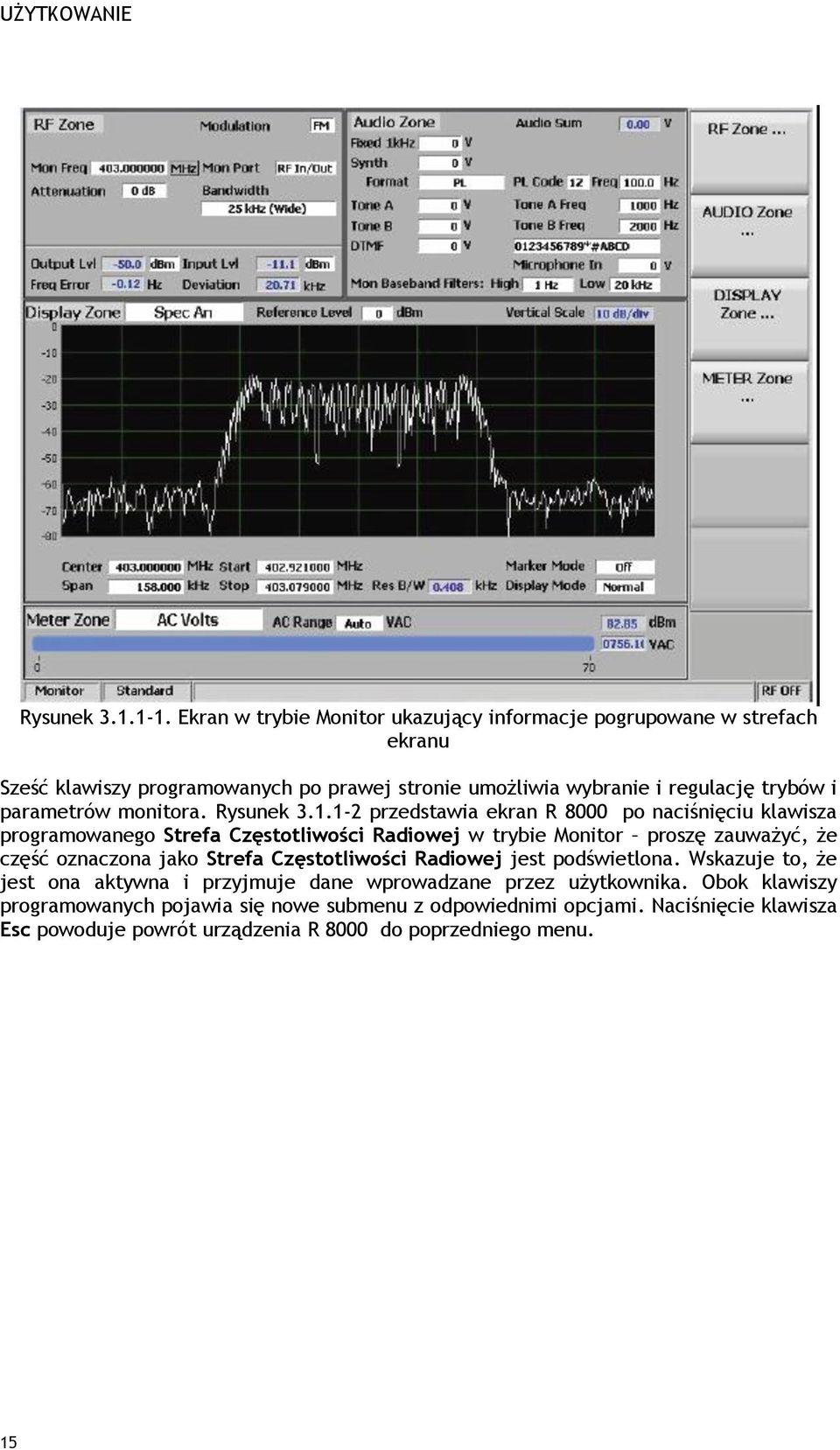 parametrów monitora. Rysunek 3.1.