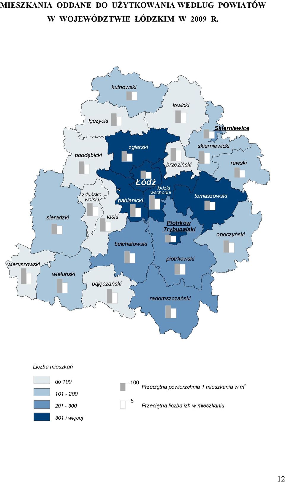 łódzki wschodni tomaszowski sieradzki łaski bełchatowski Piotrków Trybunalski opoczyński wieruszowski piotrkowski wieluński