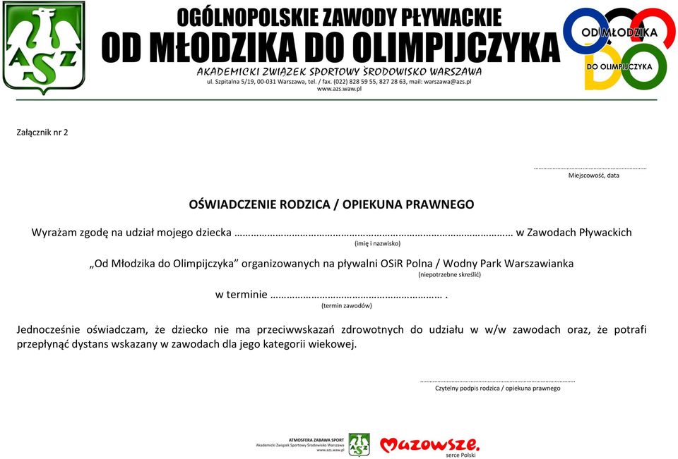 nazwisko) Od Młodzika do Olimpijczyka organizowanych na pływalni OSiR Polna / Wodny Park Warszawianka (niepotrzebne skreślić) w