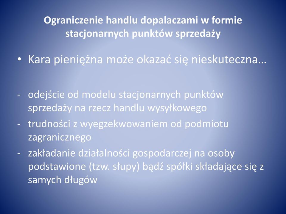 wysyłkowego - trudności z wyegzekwowaniem od podmiotu zagranicznego - zakładanie