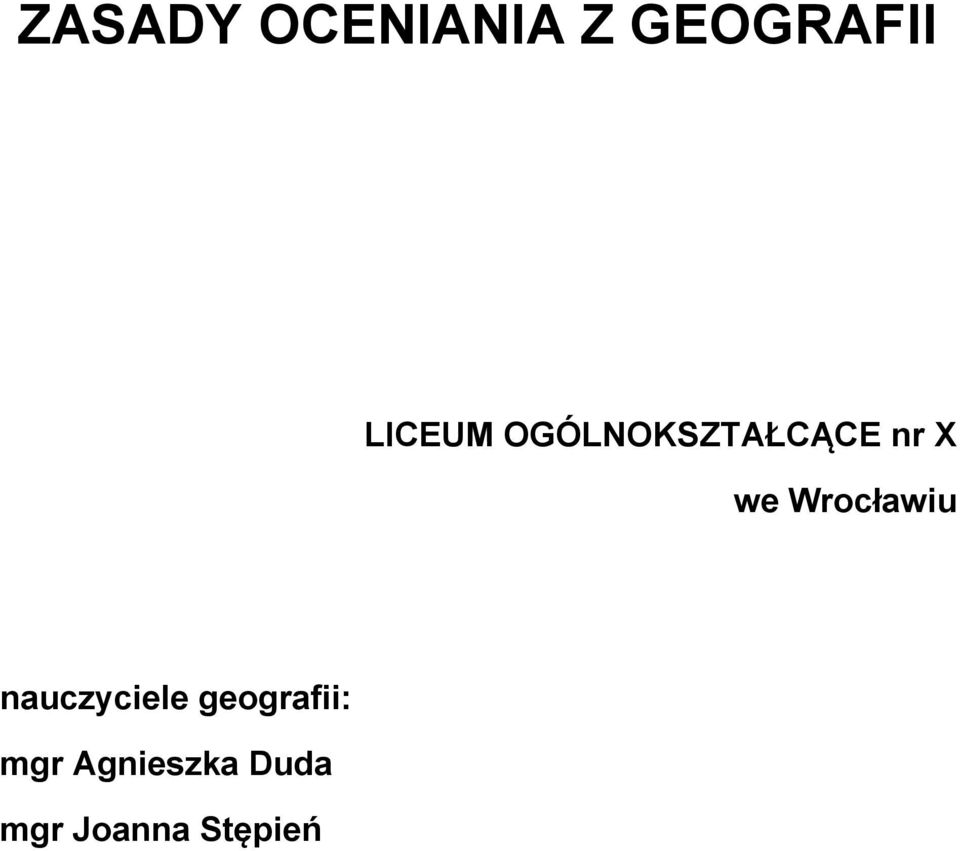 Wrocławiu nauczyciele geografii: