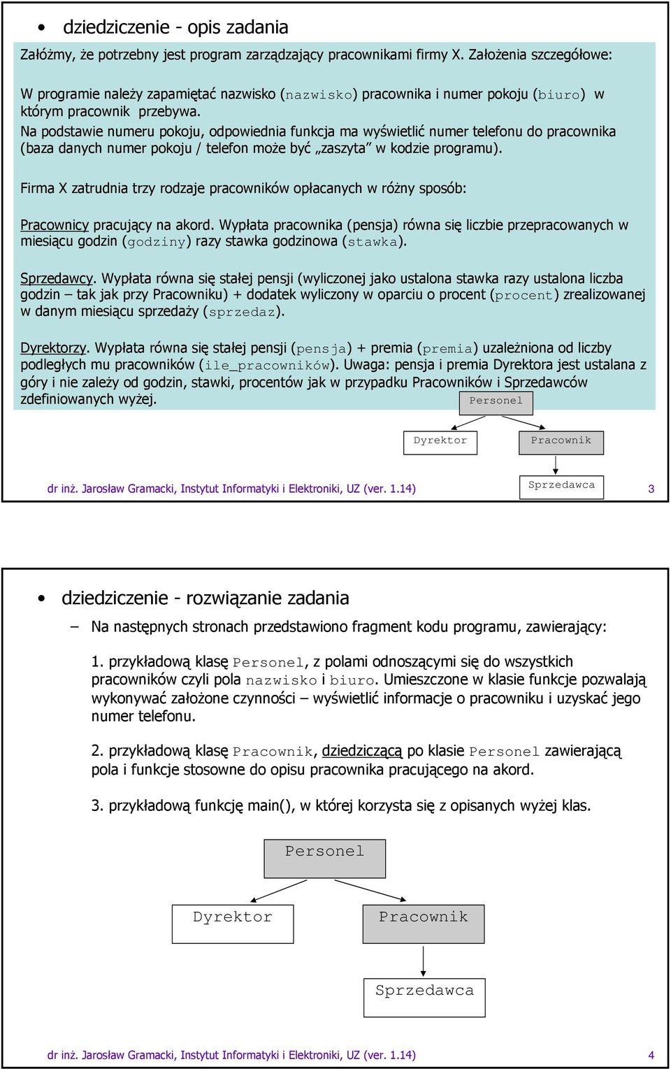 # # ' /%# sprzedaz! >#6% - 0 '%'pensja!=% premia!# #* %,+% -ile_pracowników!,(%' % > ' #,-#,# %-' %#% ; -<%# - # +'!