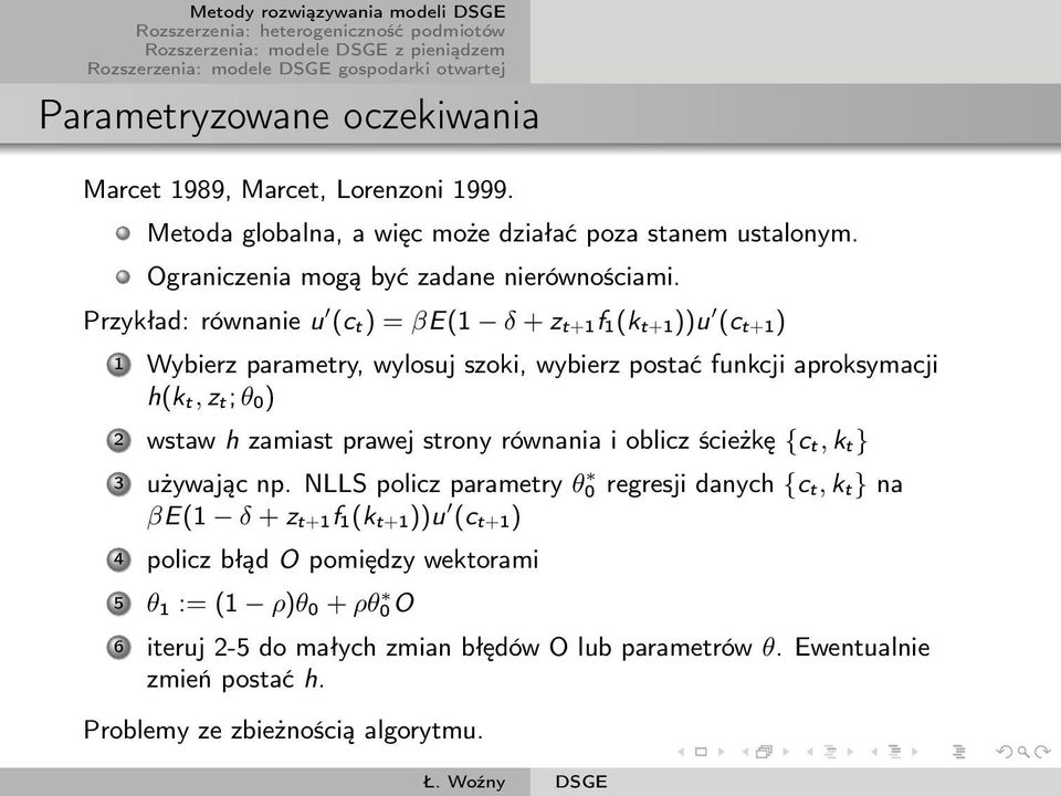 zamiast prawej strony równania i oblicz ścieżkę {c t, k t} 3 używając np.