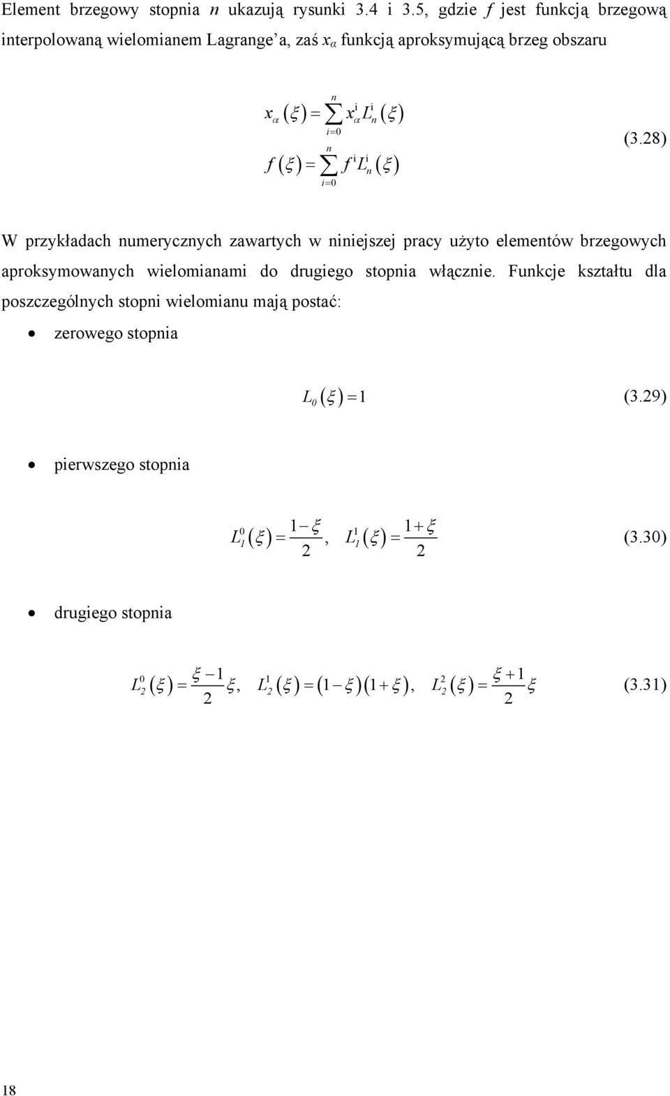 i ( ξ ) = f L ( ξ ) i= α (3.