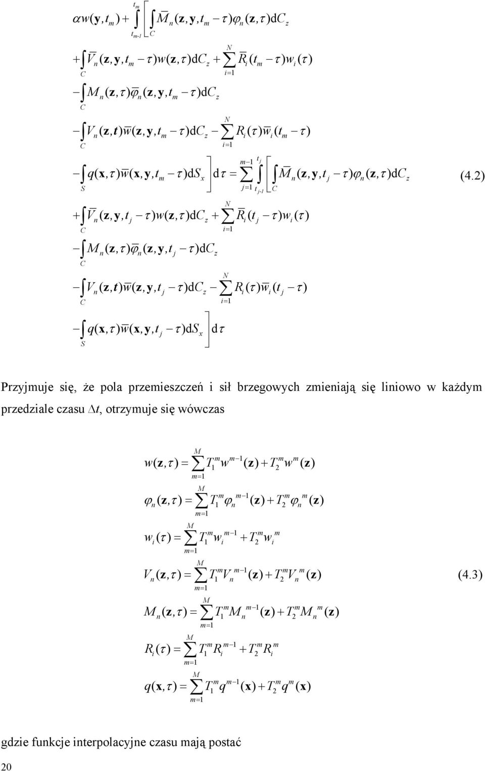 w( t τ) C j z i i j i= q ( x, τ) w ( x, y,tj τ)dx dτ t j- z (4.