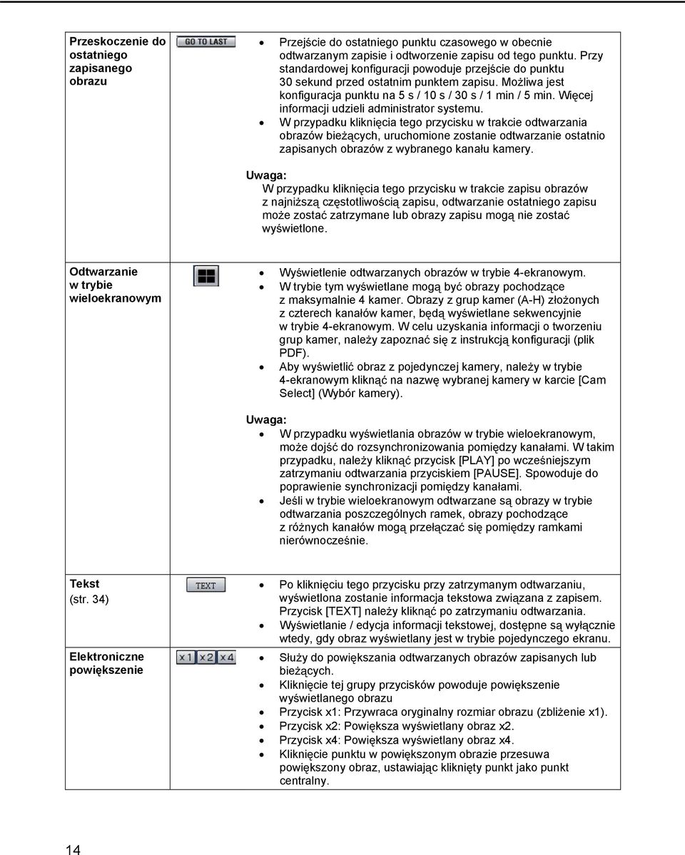 Wicej informacji udzieli administrator systemu.