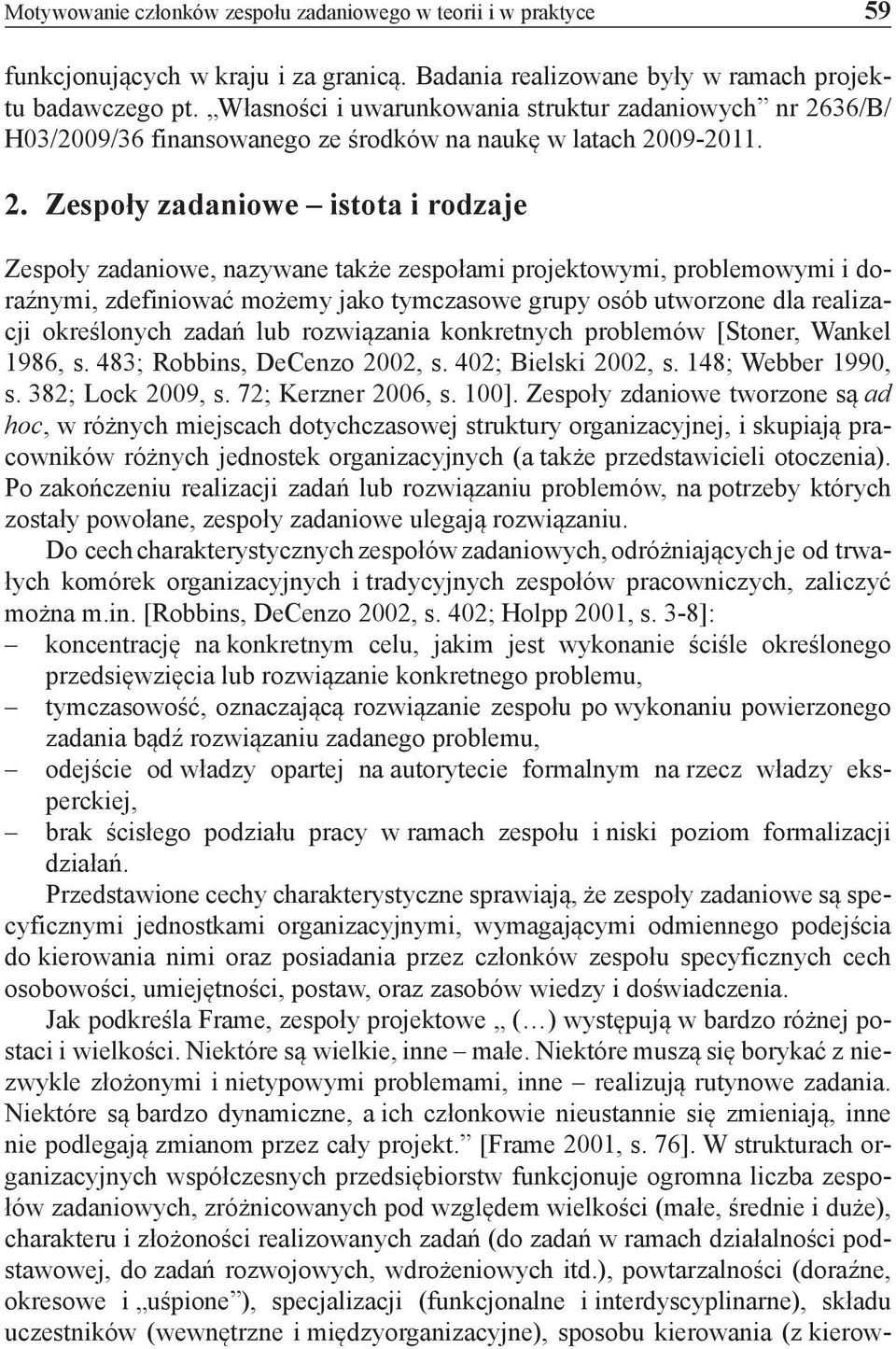 36/B/ H03/2009/36 finansowanego ze środków na naukę w latach 20