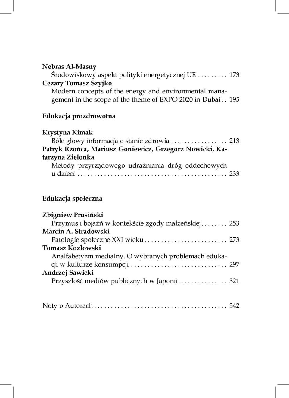 . 195 Edukacja prozdrowotna Krystyna Kimak Bóle głowy informacją o stanie zdrowia.