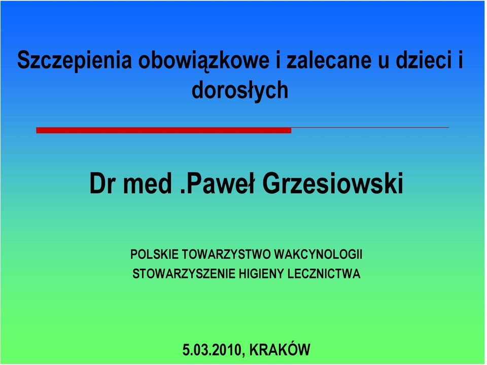 paweł Grzesiowski POLSKIE TOWARZYSTWO