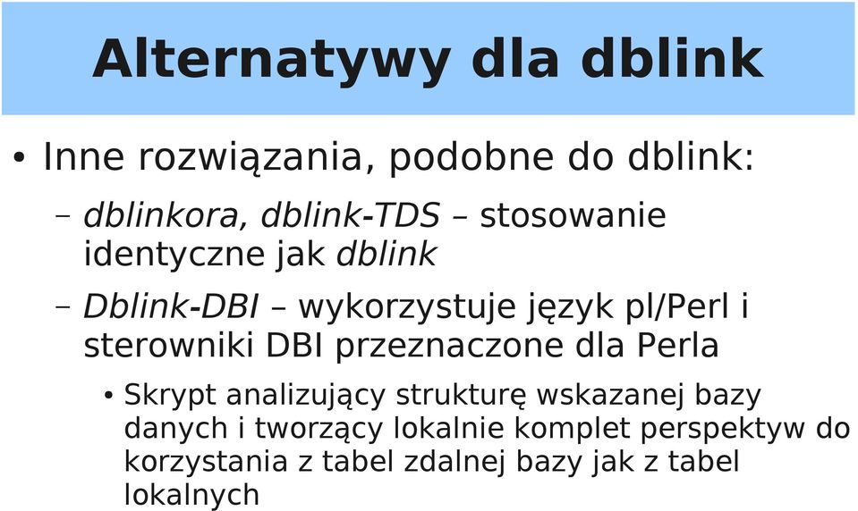 DBI przeznaczone dla Perla Skrypt analizujący strukturę wskazanej bazy danych i