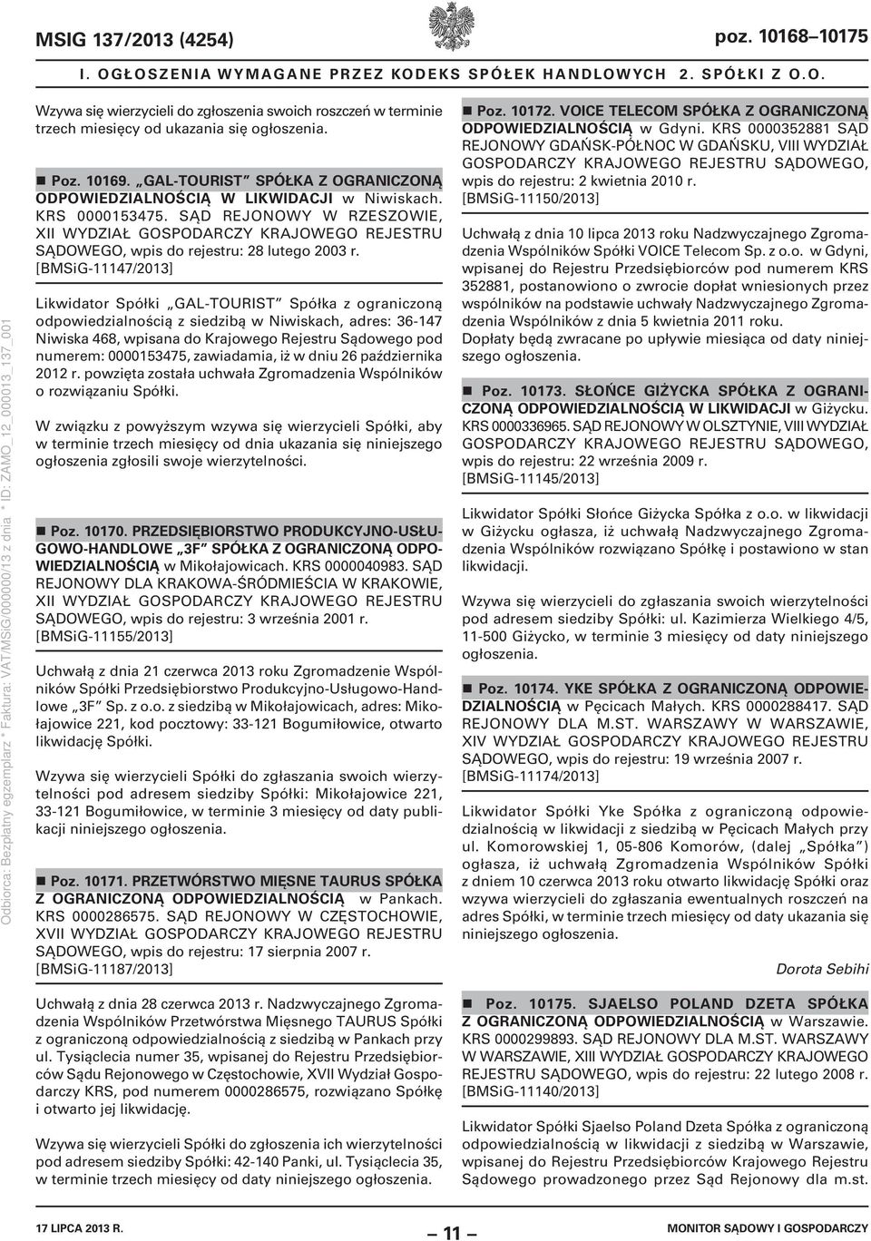 SĄD REJONOWY W RZESZOWIE, XII WYDZIAŁ GOSPODARCZY KRAJOWEGO REJESTRU SĄDOWEGO, wpis do rejestru: 28 lutego 2003 r.