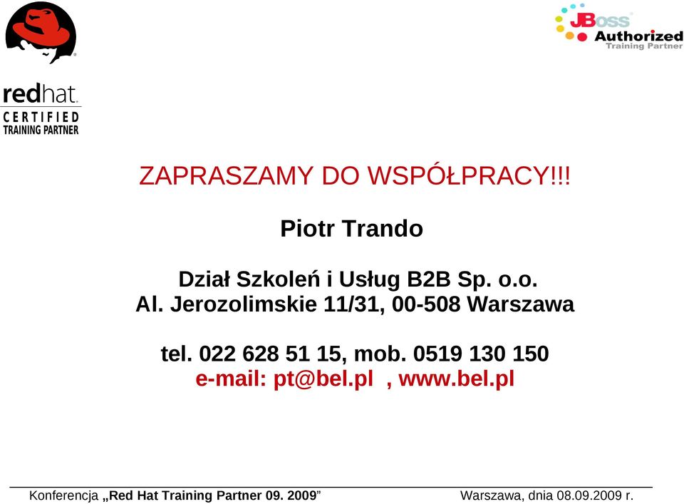 Jerozolimskie 11/31, 00-508 Warszawa tel. 022 628 51 15, mob.