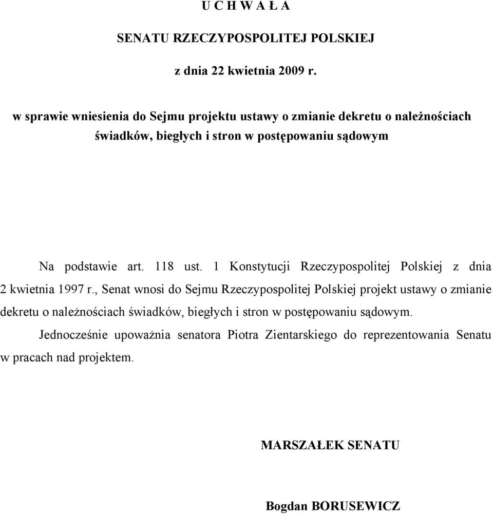 118 ust. 1 Konstytucji Rzeczypospolitej Polskiej z dnia 2 kwietnia 1997 r.