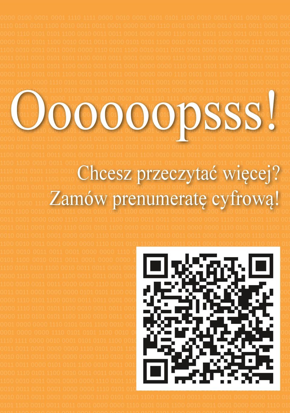 1110 1111 001 1110 000 1110 1110 000 1110 Zamów prenumeratę cyfrową!