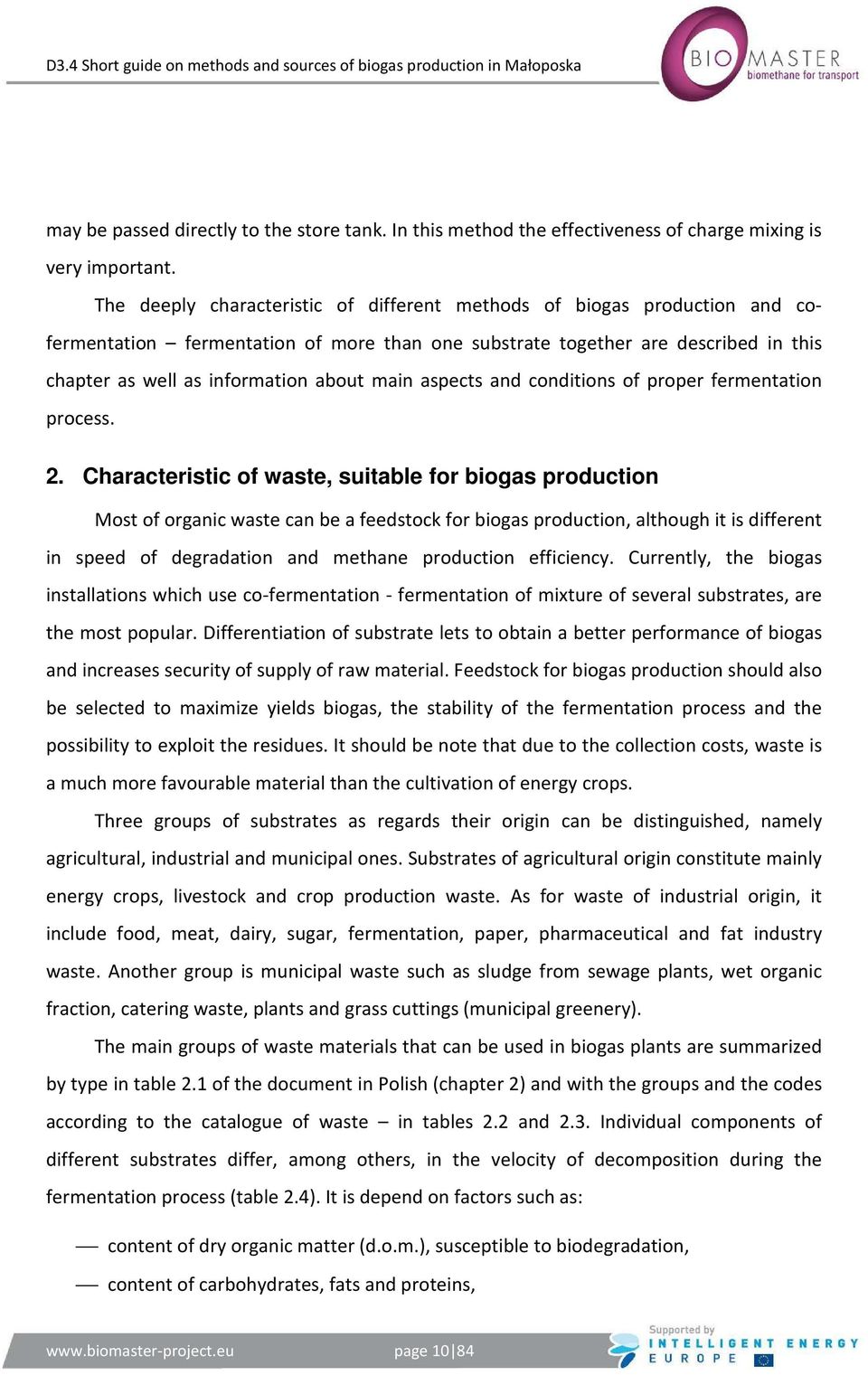 aspects and conditions of proper fermentation process. 2.